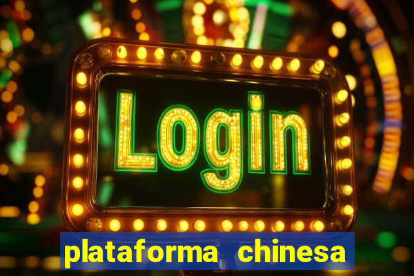 plataforma chinesa fortune tiger